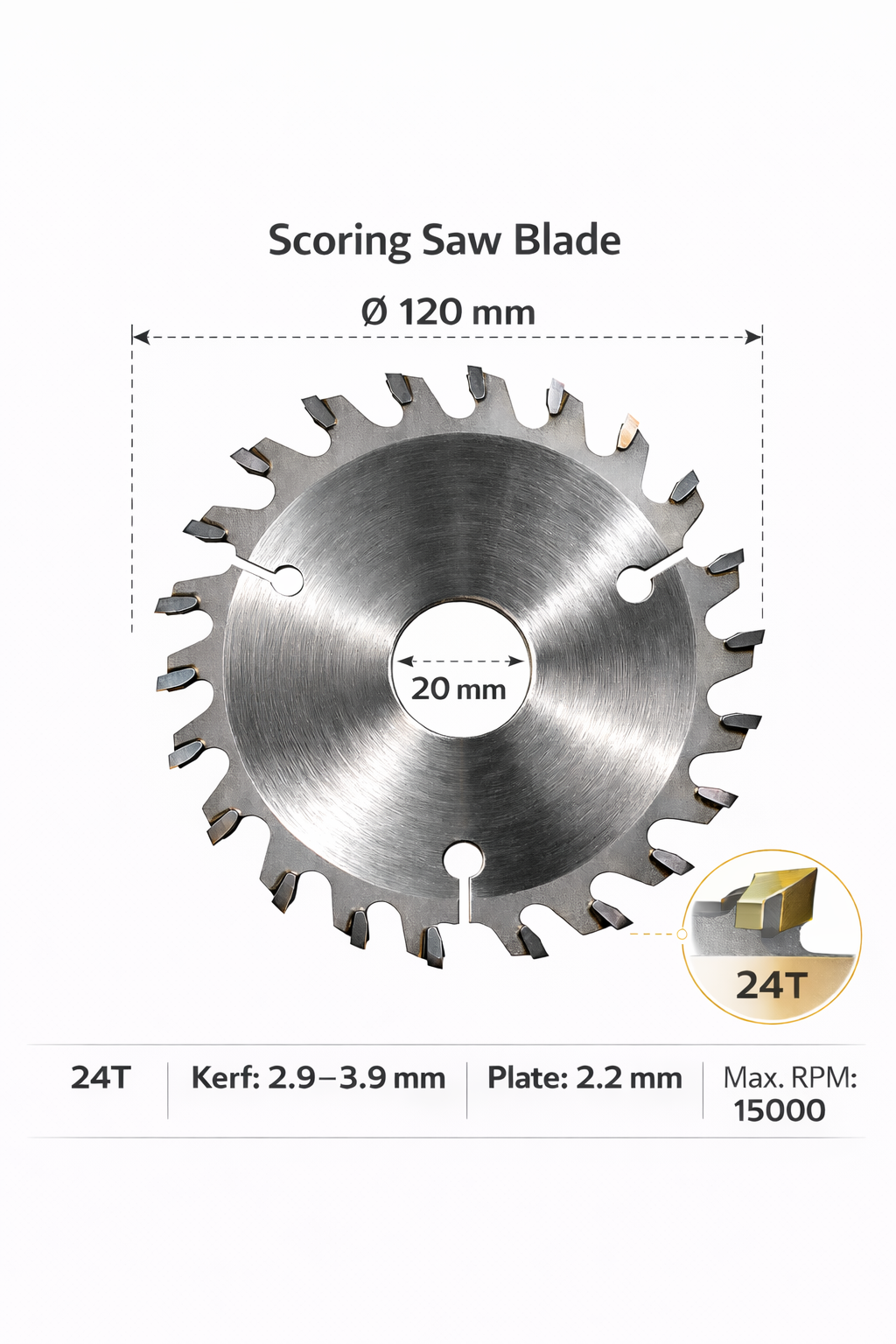 120mm 24T Panel Saw Scoring Blade – 20mm Bore – 2.9mm Kerf – Carbide Tipped